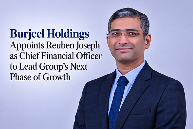 Burjeel Holdings Appoints Reuben Joseph as Chief Financial Officer to Lead Group’s Next Phase of Growth